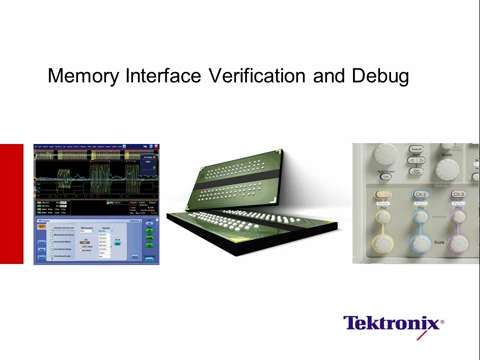 Memory Interface Verification and Debug
