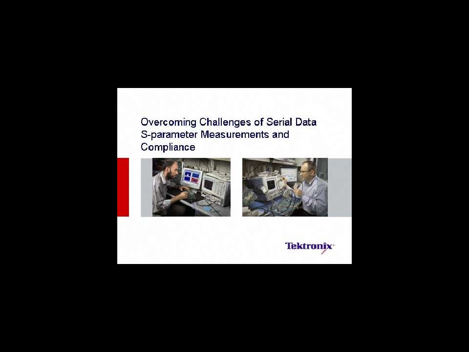 Overcoming Challenges in S-Parameter Measurements